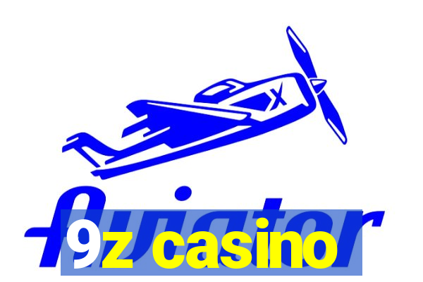 9z casino